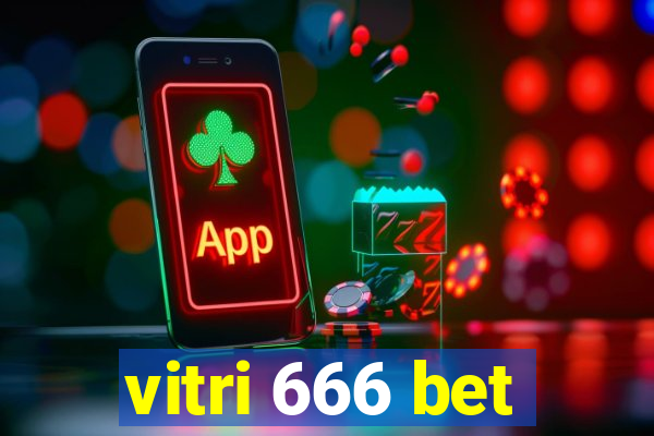 vitri 666 bet